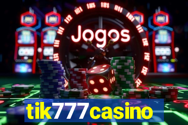 tik777casino