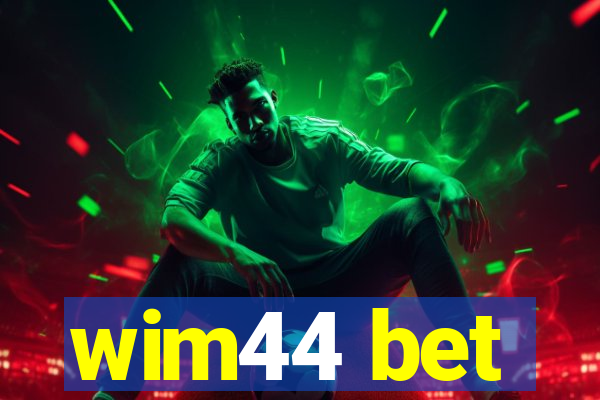 wim44 bet