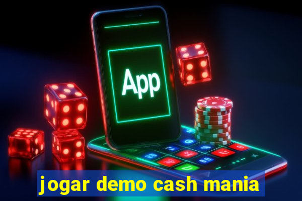 jogar demo cash mania