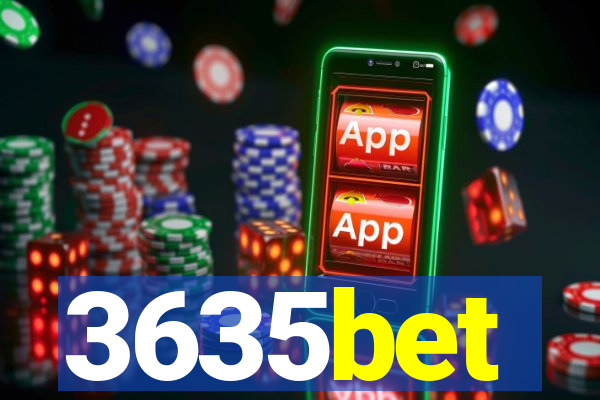 3635bet