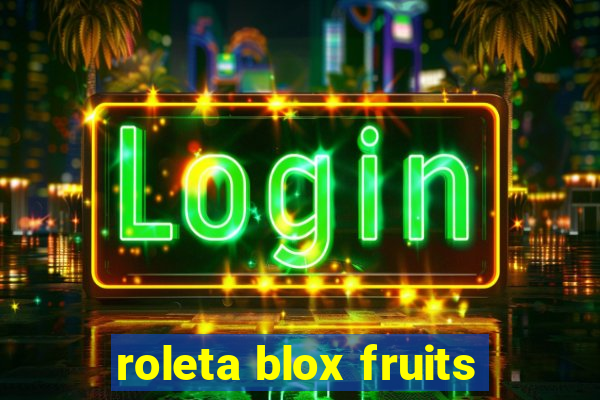 roleta blox fruits