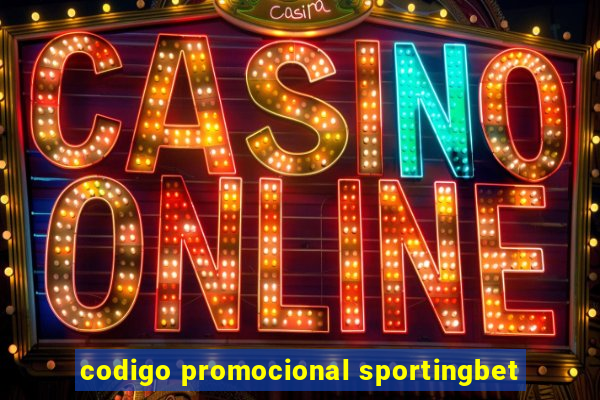 codigo promocional sportingbet