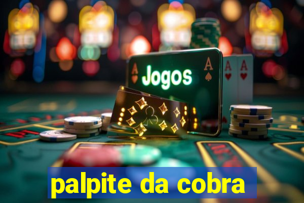 palpite da cobra