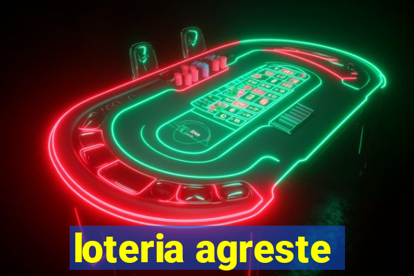 loteria agreste