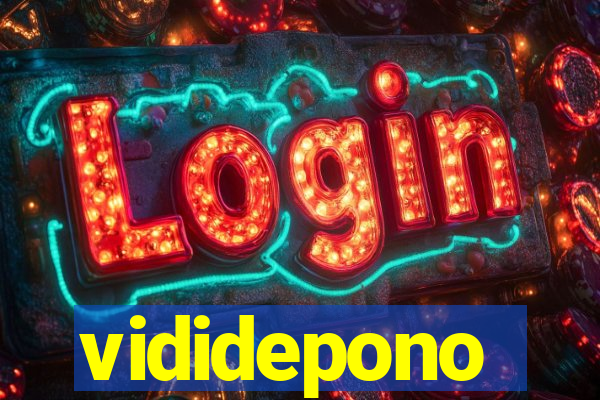 vididepono