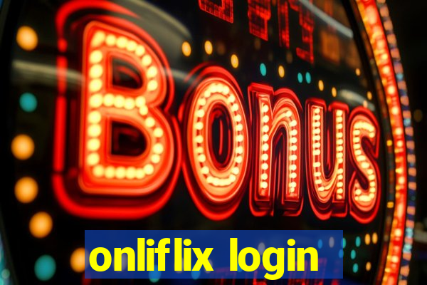 onliflix login