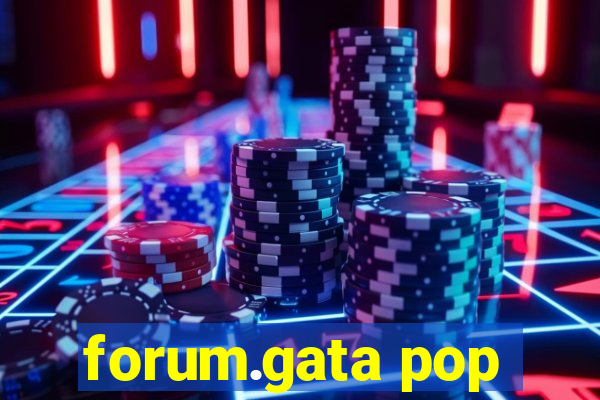 forum.gata pop