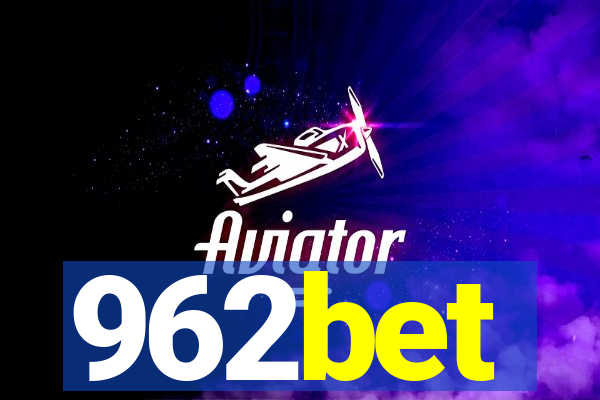 962bet