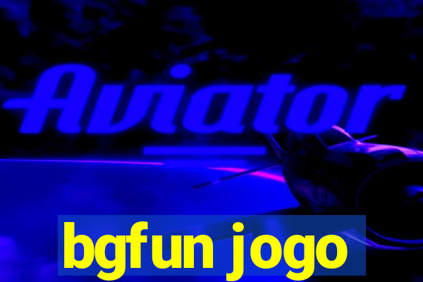 bgfun jogo