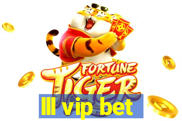 lll vip bet