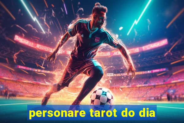 personare tarot do dia