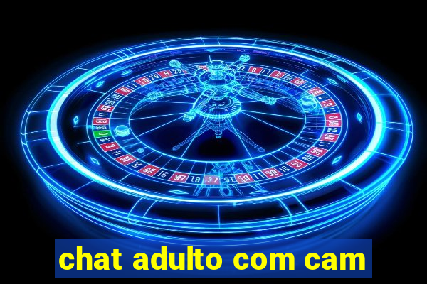 chat adulto com cam