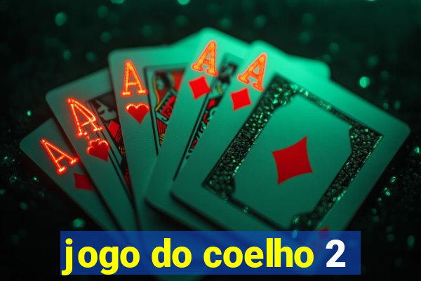 jogo do coelho 2