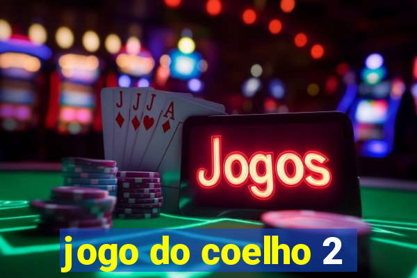 jogo do coelho 2