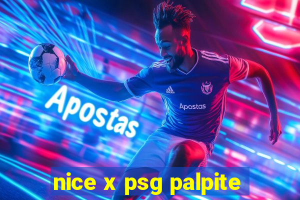 nice x psg palpite