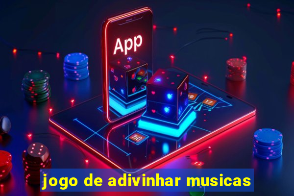 jogo de adivinhar musicas