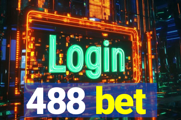 488 bet