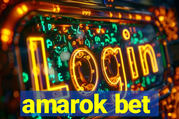 amarok bet