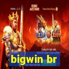 bigwin br