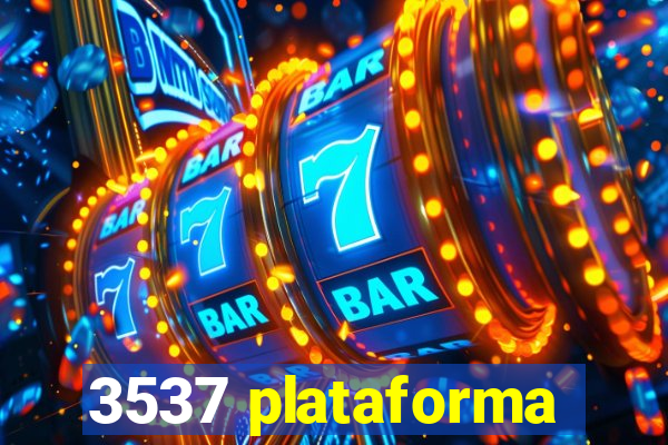 3537 plataforma