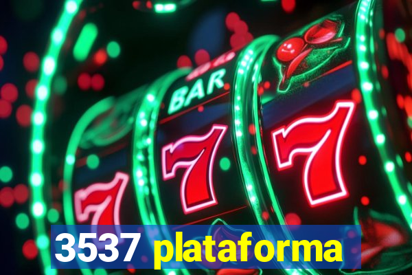 3537 plataforma