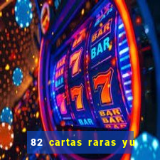 82 cartas raras yu gi oh forbidden memories