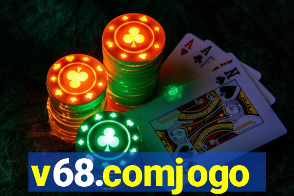 v68.comjogo