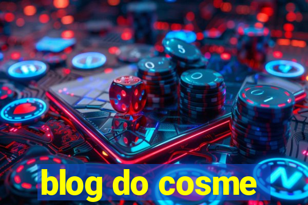 blog do cosme