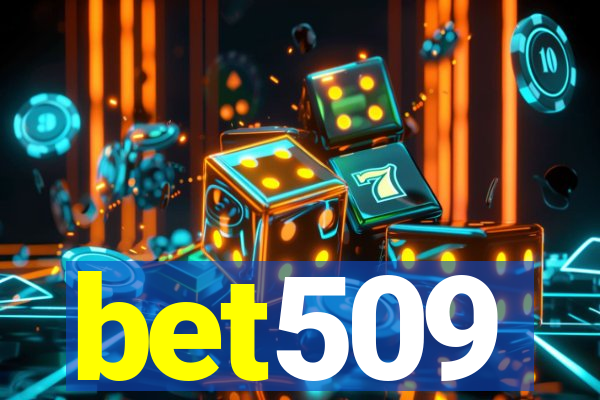 bet509