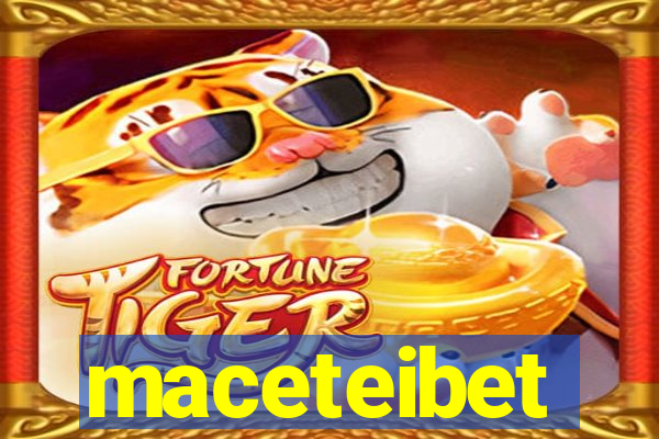 maceteibet