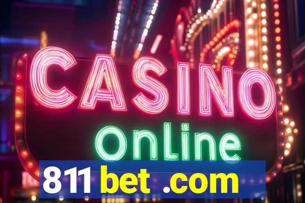 811 bet .com