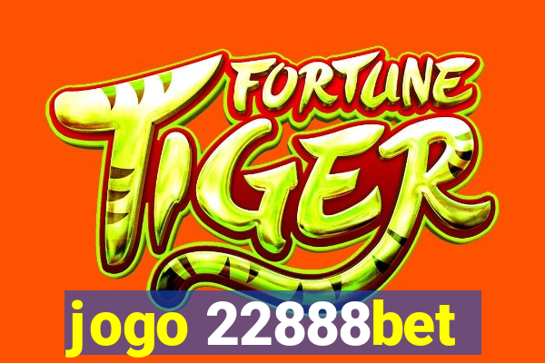 jogo 22888bet