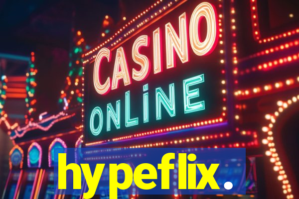 hypeflix.