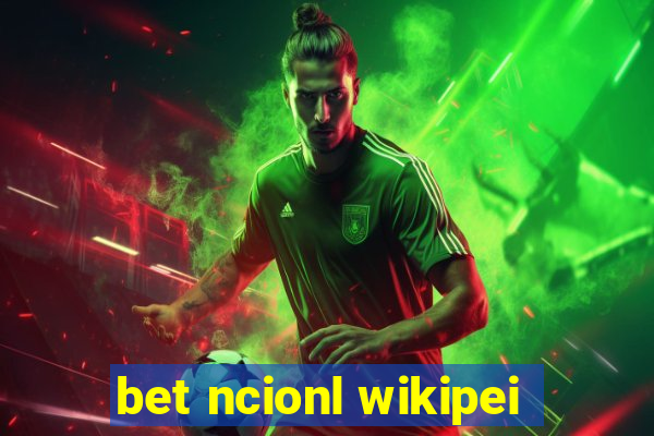 bet ncionl wikipei