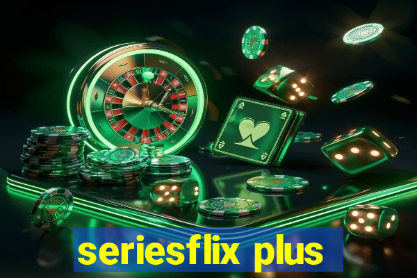 seriesflix plus