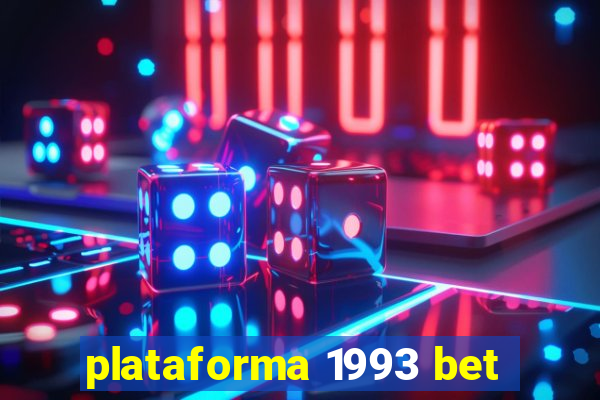 plataforma 1993 bet