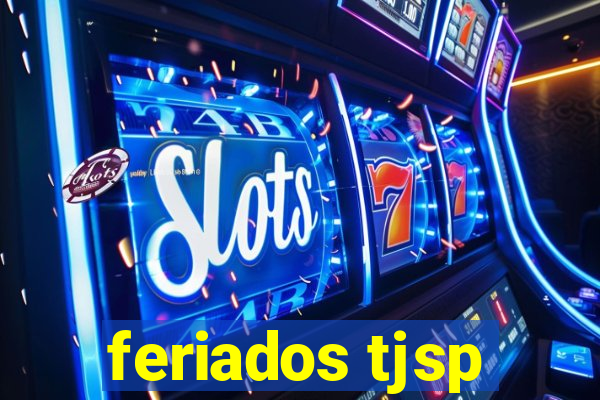 feriados tjsp