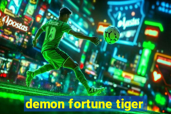 demon fortune tiger