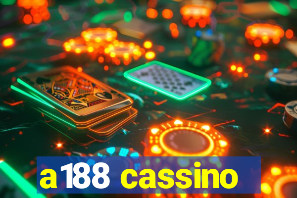 a188 cassino