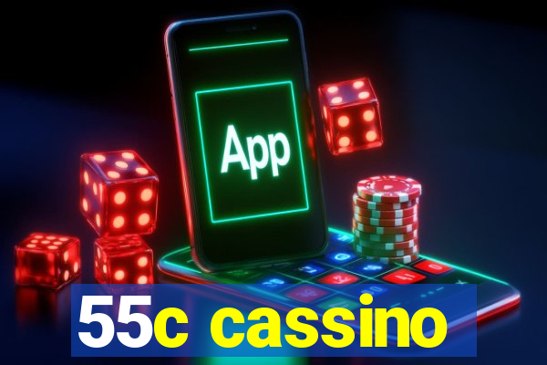 55c cassino