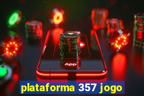 plataforma 357 jogo