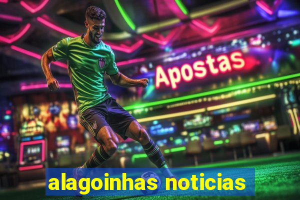 alagoinhas noticias