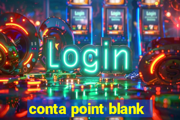 conta point blank