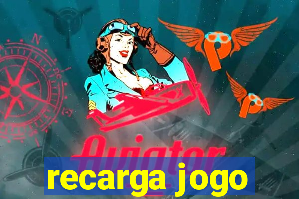 recarga jogo