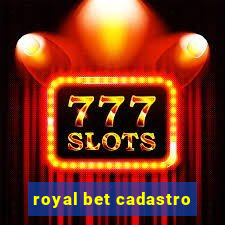 royal bet cadastro