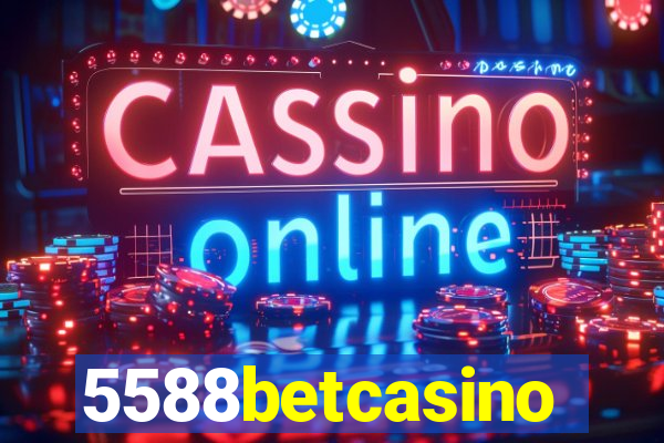 5588betcasino