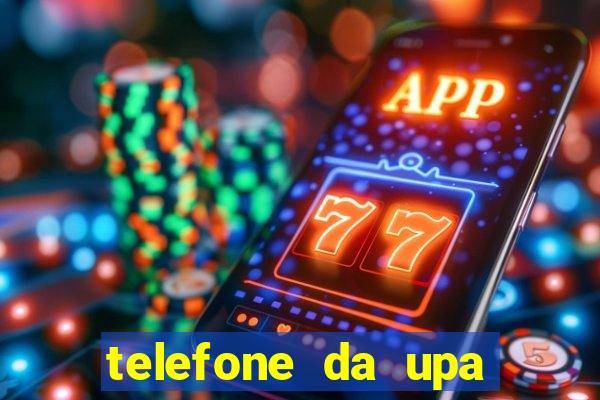 telefone da upa roberto santos