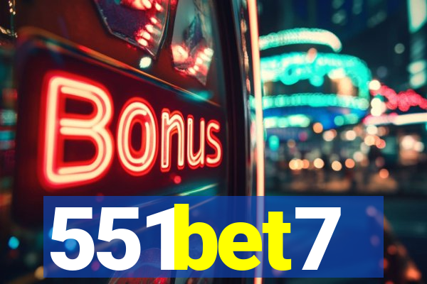 551bet7