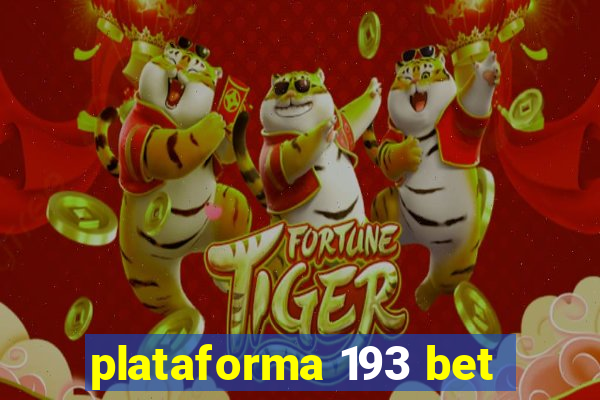 plataforma 193 bet