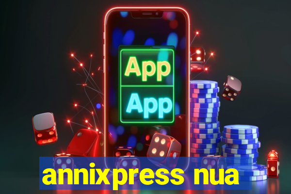 annixpress nua